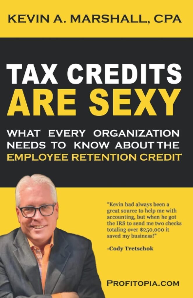 Tax Credits Are Sexy: What Every Organization Needs to Know about the Employee Retention Credit